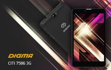 Планшет DIGMA CITI 7586 3G: малая цена, большой потенциал