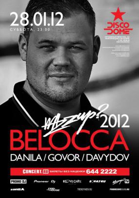 Belocca (Hungary) & Friends @ DISCODOME, 28 января