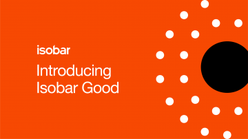 Международная сеть Isobar объявила о запусе глобальной практики Isobar Good
