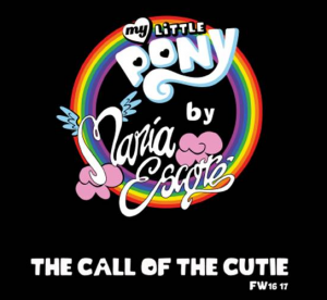 “The Call of the Cutie” («Зов очарования»): яркая коллекция от Марии Эскоте и My Little Pony